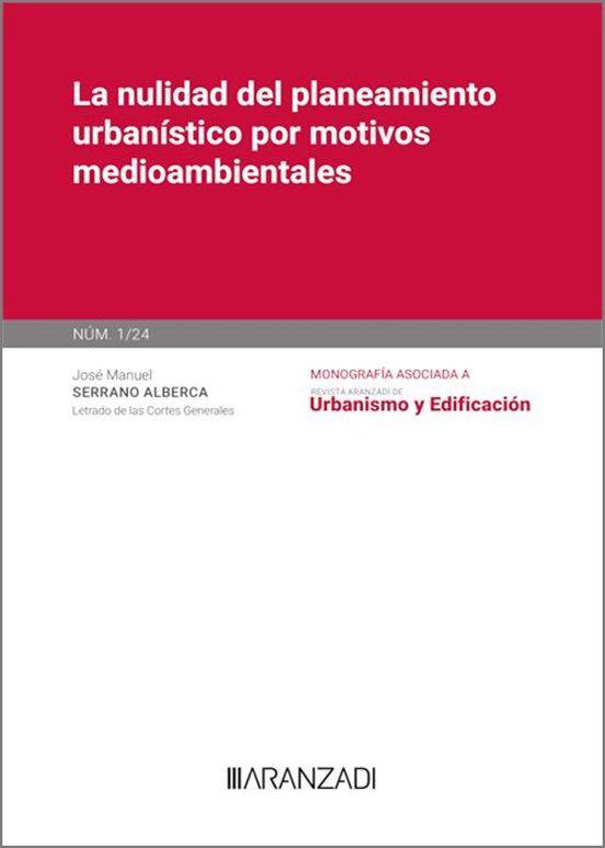 Nulidad Del Planeamiento Urbanístico Por Motivos Medioambientales