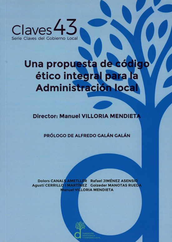 Una Propuesta De Código Ético Integral Para La Administración Local