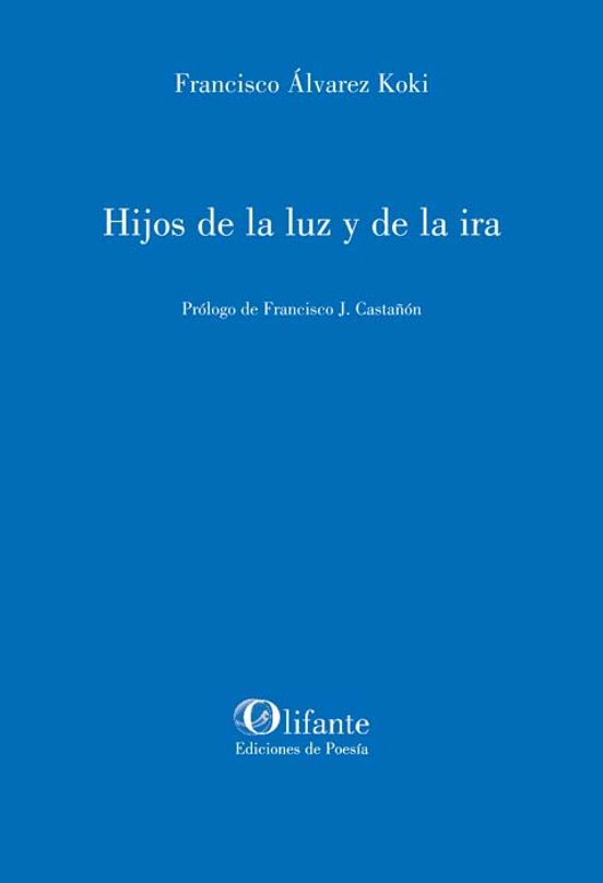 Hijos De La Luz Y De La Ira
