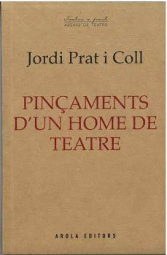 Pinçaments D'un Home De Teatre