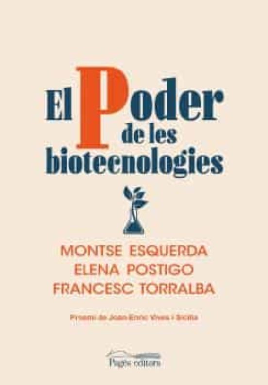 El Poder De Les Biotecnologies