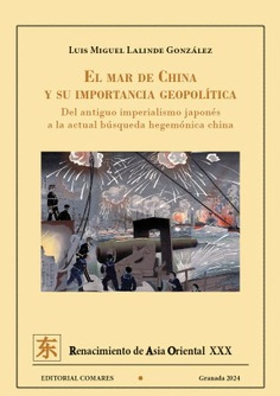 Mar De China Y Su Importancia Geopolítica. Del Antiguo Imperialismo Ja