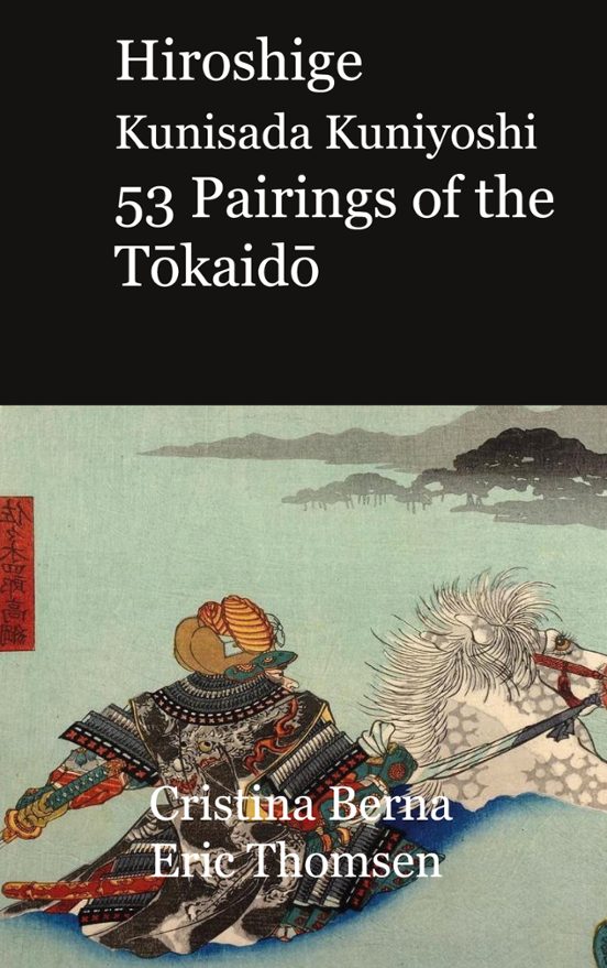 Hiroshige Kunisada Kuniyoshi 53 Pairings Of The Tokaido