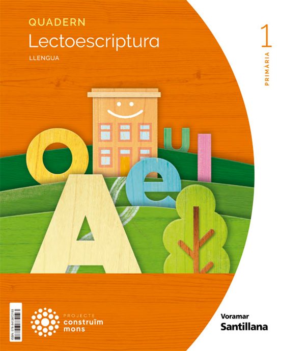 Llengua 1º Educacio Primaria Quadern 1 Lectoescritura Construint Mons