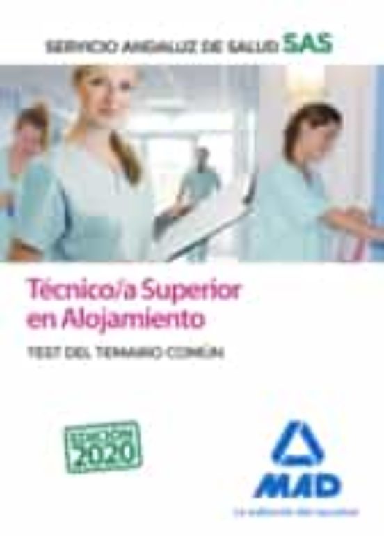 Técnico/a Superior En Alojamiento Del Servicio Andaluz De Salud. Test Común