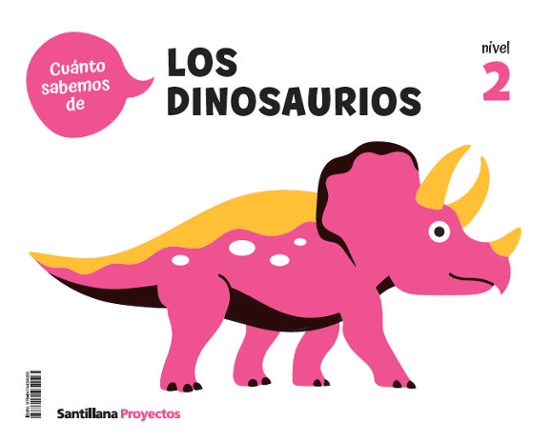 Nivel 2 los Dinosaurios Cuanto Sabemos