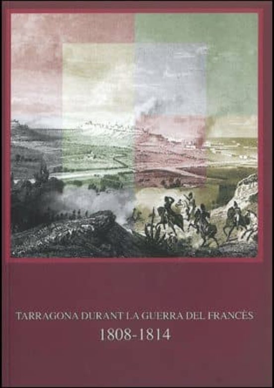 Tarragona Durant La Guerra Del Frances
