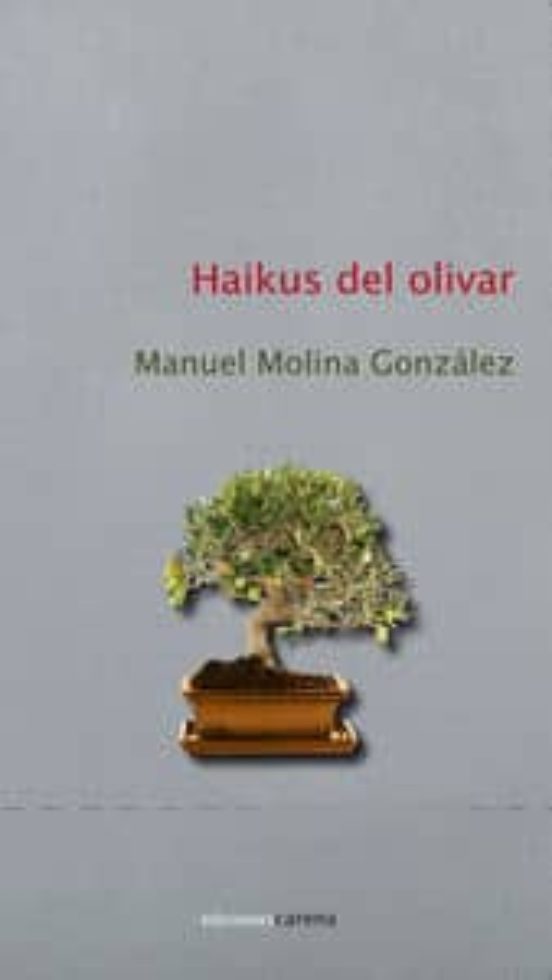 Haikus Del Olivar
