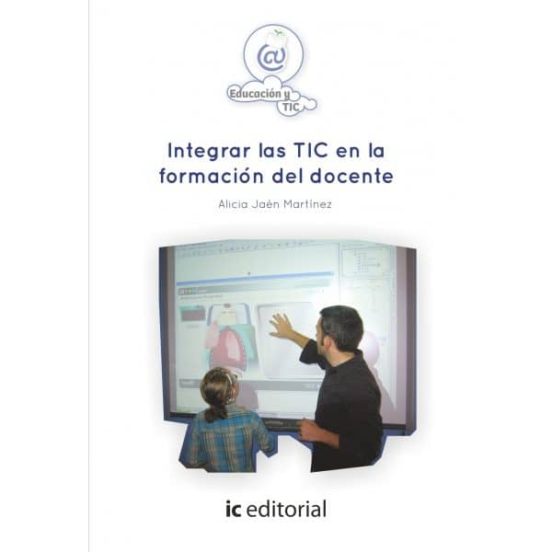 Integrar Las Tic En La Formación Del Docente