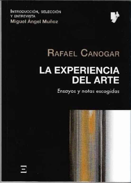 La Experiencia Del Arte: Ensayos Y Notas Escogidas