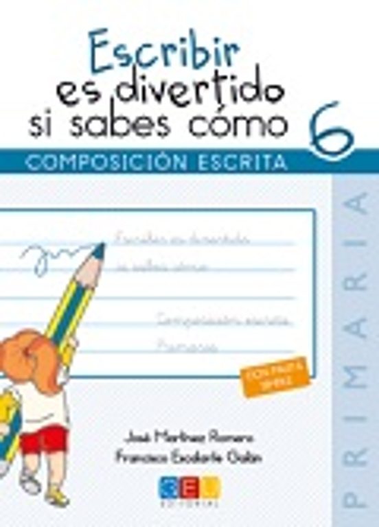 Escribir Es Divertido Si Sabes Como 6