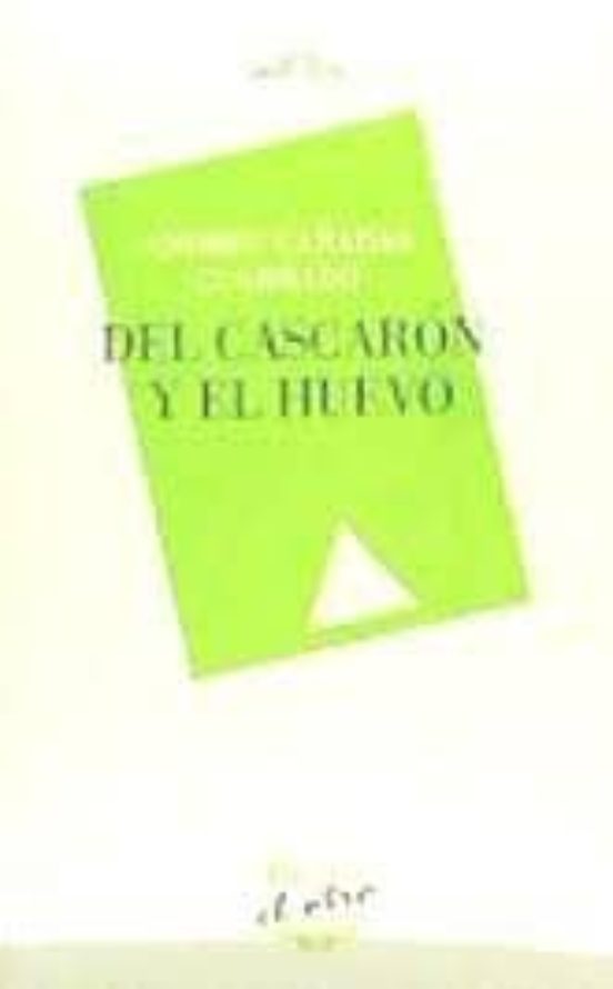 Del Cascaron Y El Huevo