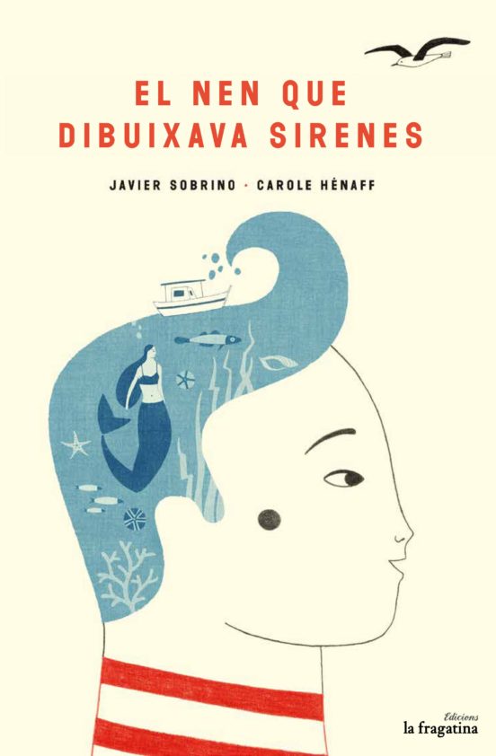 El Nen Que Dibuixava Sirenes