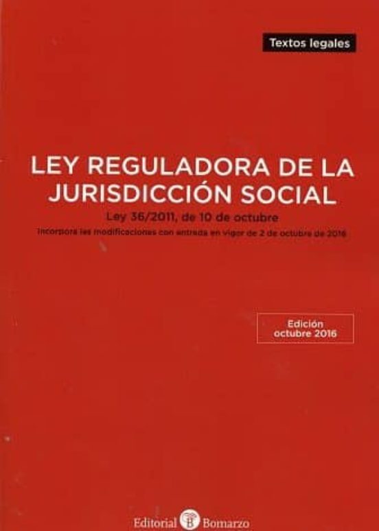 Ley Reguladora De La Jurisdiccion Social: Ley 36/2011 De 10 De Octubre
