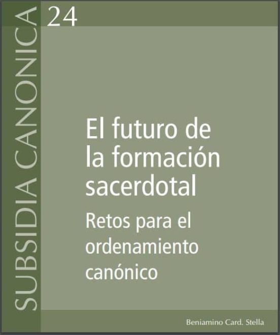 El Futuro De La Formación Sacerdotal