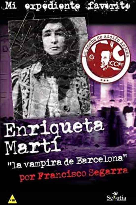 Enriqueta Martí La Vampira De Barcelona