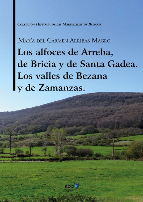 Los Alfoces de Arreba de Bricia y de Santa Gadea. Los Valles de Bezana