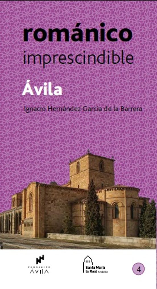 Avila: Romanico Imprescindible