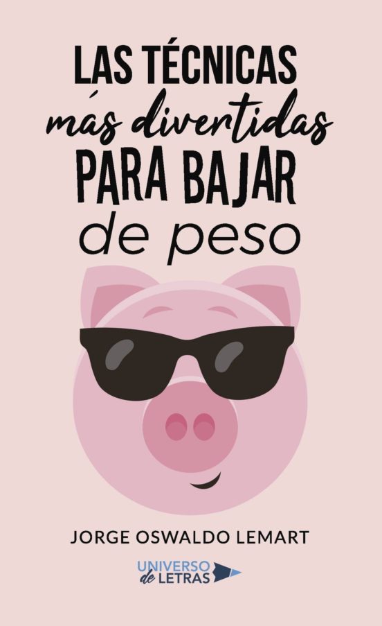 Las Técnicas Más Divertidas Para Bajar De Peso