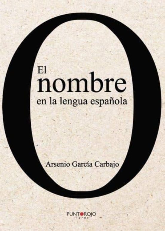 El Nombre En La Lengua Española