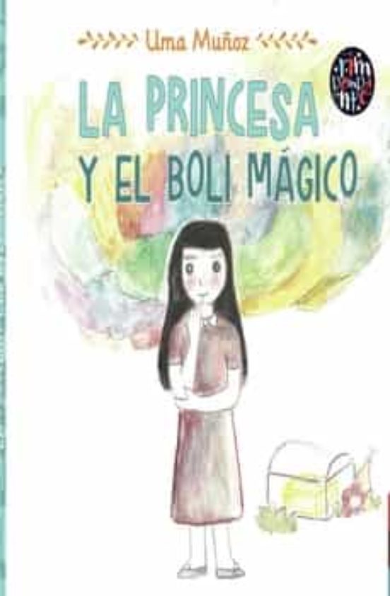 La princesa y el boli mágico