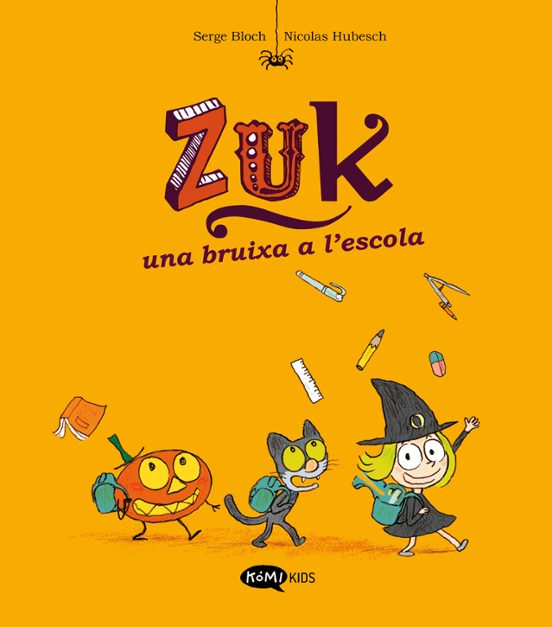 Zuk 2. Una Bruixa A L'escola