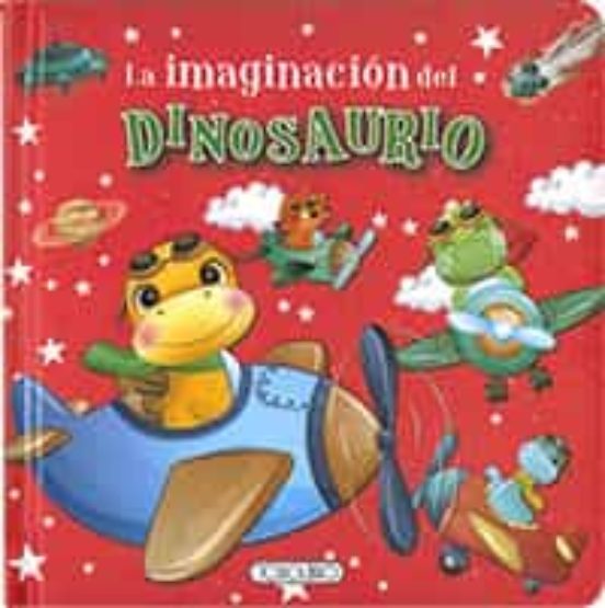 La Imaginación Del Dinosaurio