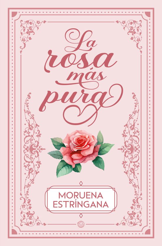 La Rosa Más Pura