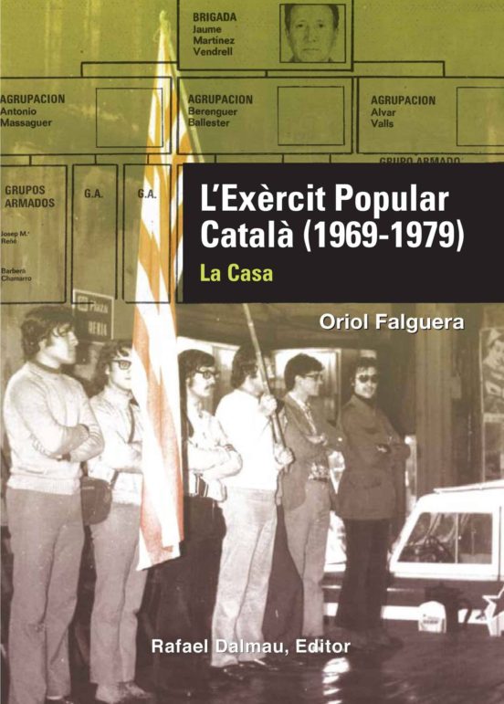 L Exèrcit Popular Català. La Casa