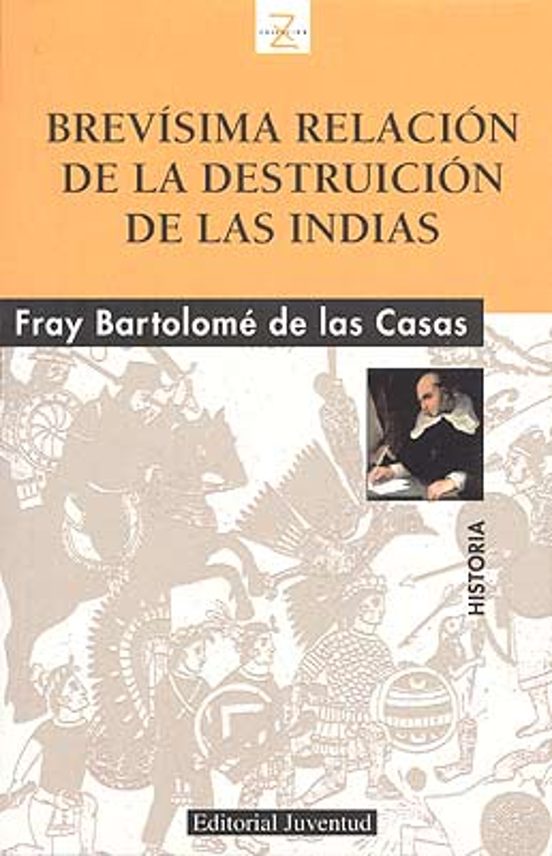 Brevisima Relacion De La Destruccion De Las Indias