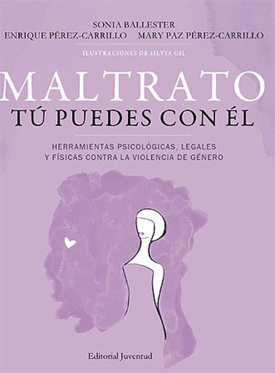 Maltrato: Tu Puedes Con El. Herramientas Psicologicas Legales Y Fisica