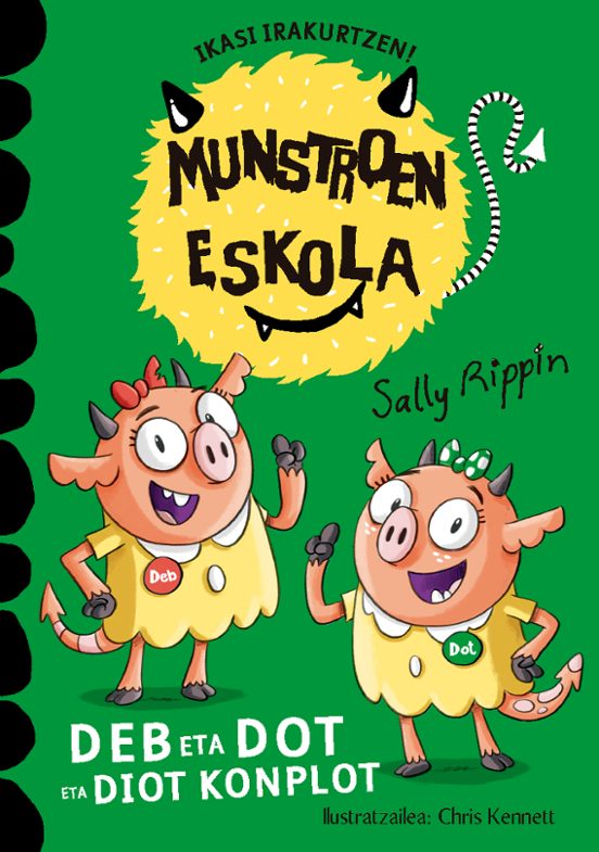 Munstroen Eskola 3: Deb Eta Dot Eta Diot Konplot