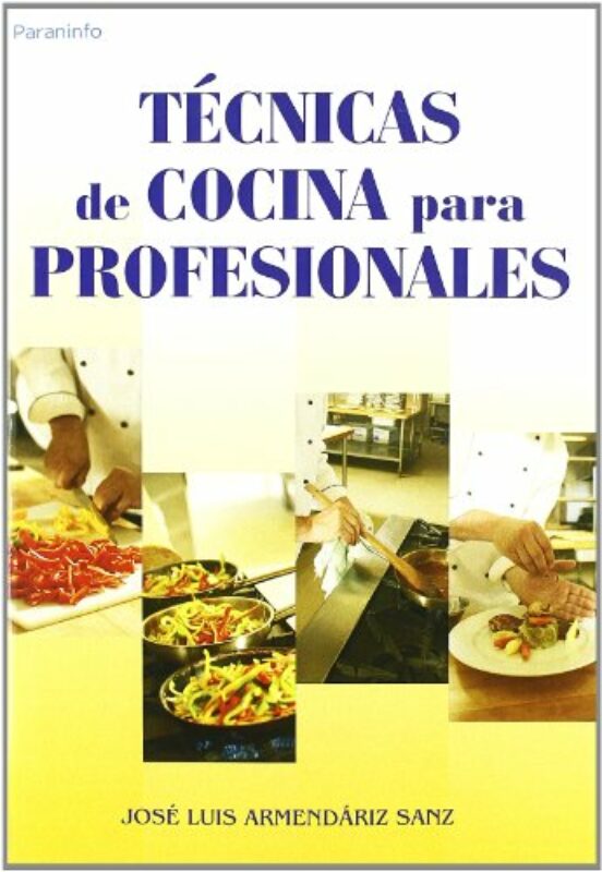 Técnicas De Cocina Para Profesionales