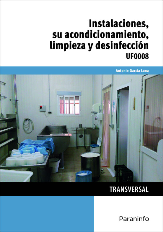 Instalaciones Su Acondicionamiento Limpieza y Desinfeccion