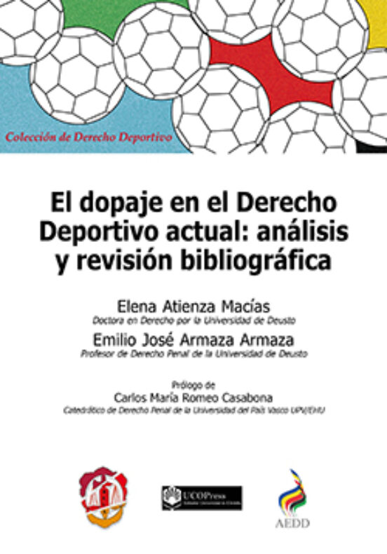 El Dopaje En El Derecho Deportivo Actual: Analisis Y Revision Bibliogr
