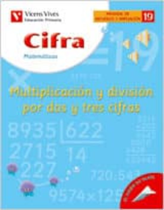 19. Cifra Multiplicacion Y Division Por Dos Y Tres Cifras