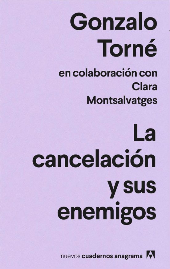 La Cancelación Y Sus Enemigos