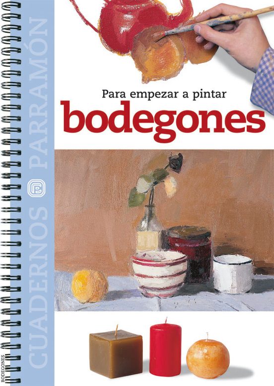 Para Empezar A Pintar Bodegones