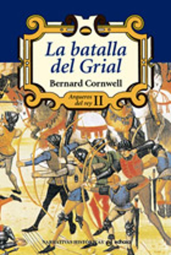 La Batalla del Grial : Arqueros del Rey