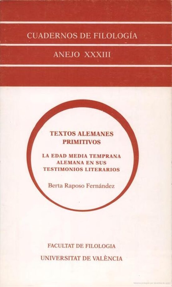 Textos Alemanes Primitivos: La Edad Media Temprana Alemana En Sus Test