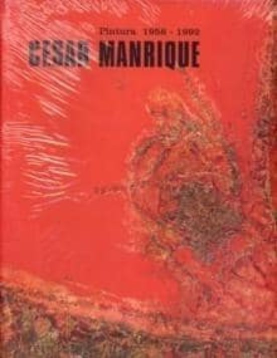 Cesar Manrique: Pintura 1958-1992
