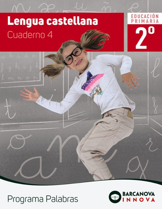 Lengua Castellana 2º Educacion Primaria Cuaderno 4 Programa Palabras C