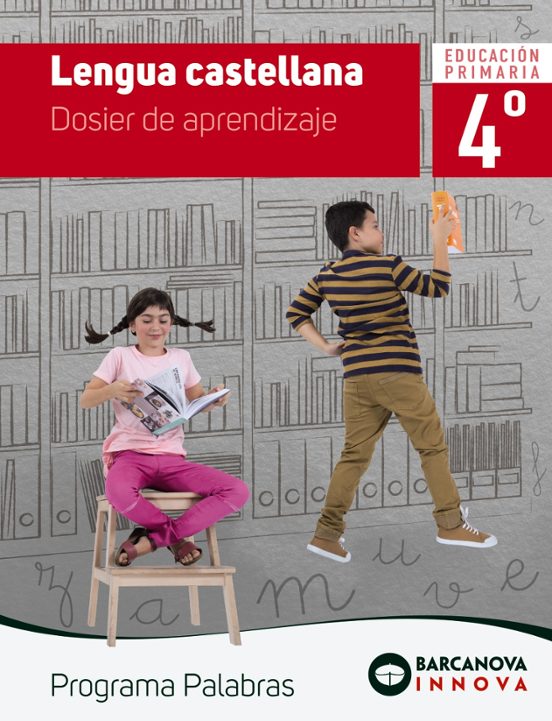 Palabras 4º Educacion Primaria Lengua Castellana. Dosier Catalunya / I