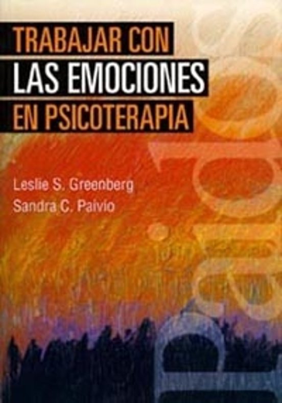 Trabajar Con Las Emociones En Psicoterapia