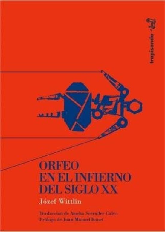 Orfeo En El Infierno Del Siglo Xx