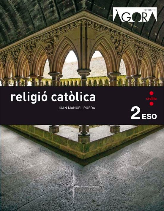 Religió Catòlica 2º Eso Àgora Ed 2016