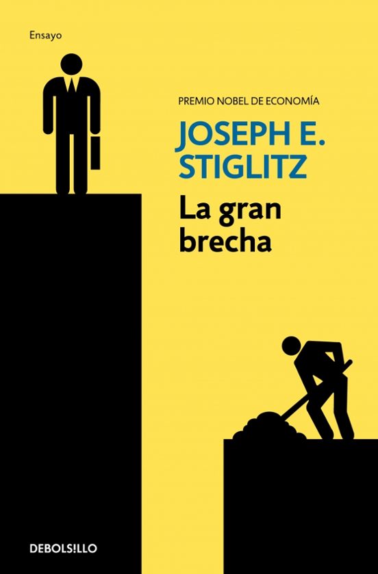 La Gran Brecha: Que Hacer Con Las Sociedades Desiguales