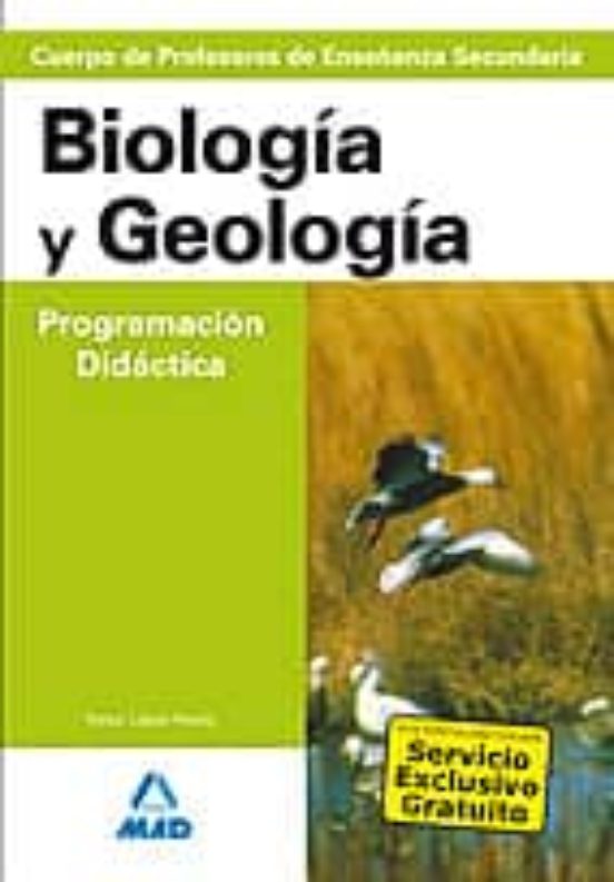 Cuerpo De Profesores De Enseñanza Secundaria. Biología Y Geología. Programación Didáctica