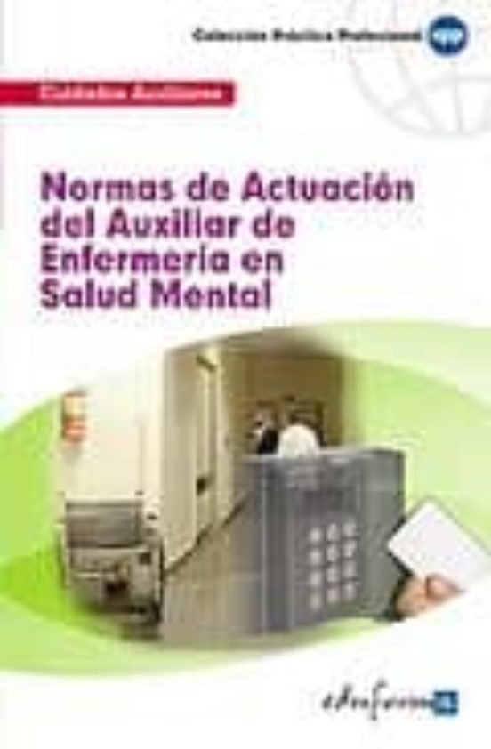 Normas De Actuación Del Auxiliar De Enfermería En Salud Mental