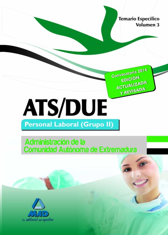 ATS/DUE. Personal Laboral De La Administración De La Comunidad Autónoma De Extremadura. Temario Específico. Volumen III